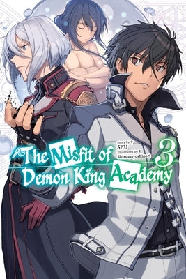 The Misfit of Demon King Academy, Vol. 3 (Light Novel) Paperback Jnc