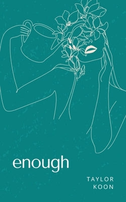 enough Paperback Bookleaf Publishing