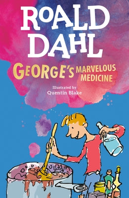 George's Marvelous Medicine Paperback Viking Books for Young Readers