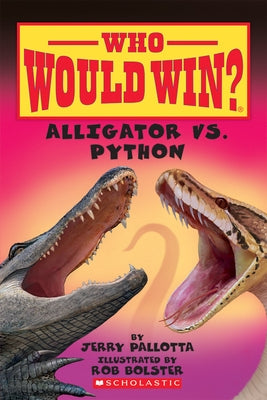 Paperback book titled "Alligator vs. Python (Who Would Win?)" Volume 12, published by Scholastic Inc., showing colorful animal illustrations.