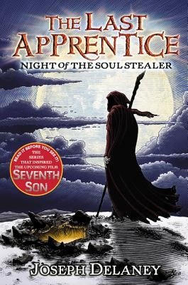 Paperback of The Last Apprentice: Night of the Soul Stealer book by Greenwillow Books, showing the cover with dark fantasy artwork.