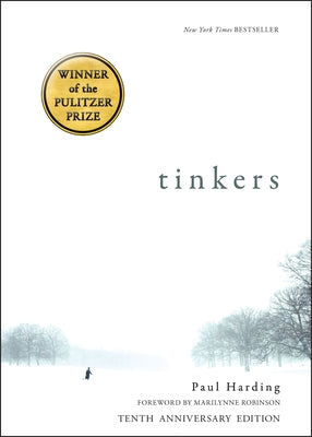 Tinkers: 10th Anniversary Edition Paperback Bellevue Literary Press