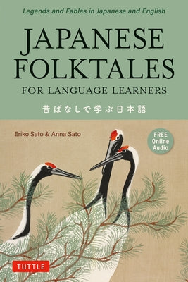 Paperback book titled Japanese Folktales for Language Learners by Tuttle Publishing, featuring bilingual legends and fables in Japanese and English.