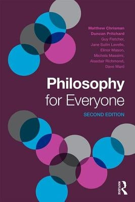 Philosophy for Everyone Paperback Routledge