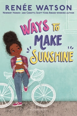 Paperback of "Ways to Make Sunshine" by Bloomsbury Publishing PLC showing the front cover with colorful illustration.