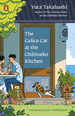 Paperback of The Calico Cat at the Chibineko Kitchen by Penguin Books, featuring a cozy Japanese cat illustration on the cover.