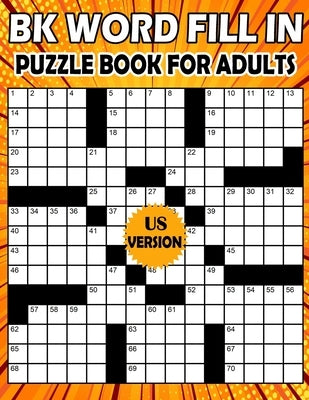 BK Word fill in puzzle book for adults: fill ins puzzle book for adults & seniors - Puzzle from (BK Bouchama) by Bouchama, Bk