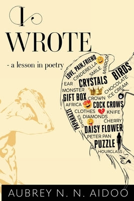 I Wrote - A Lesson in Poetry Paperback Olympia Publishers