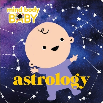 Mind Body Baby: Astrology Board Book Imprint