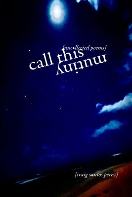 Paperback of Call This Mutiny: Uncollected Poems by Omnidawn, featuring a close-up of the book cover with abstract artwork.