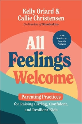 Paperback of "All Feelings Welcome" parenting book by Wiley showing the front cover with colorful illustrations and title text.