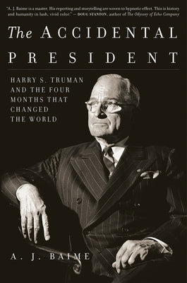 Paperback of The Accidental President by Mariner Books featuring the cover image of Harry S. Truman and the book title.