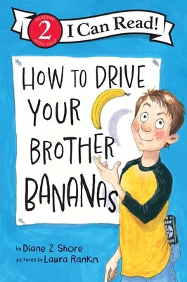 Paperback of "How to Drive Your Brother Bananas" by HarperCollins showing the front cover with colorful illustrations.