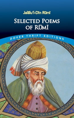 Paperback of Selected Poems of Rumi by Dover Publications featuring a cover with floral and calligraphic designs.