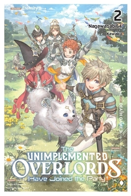 The Unimplemented Overlords Have Joined the Party!, Vol. 2: Volume 2 Paperback Yen on