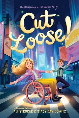 Paperback copy of "Cut Loose! (the Chance to Fly #2)" by Harry N. Abrams, featuring a colorful cover illustration.