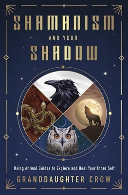 Paperback book titled "Shamanism and Your Shadow" by Llewellyn Publications, featuring a cover with mystical artwork and spiritual symbols.