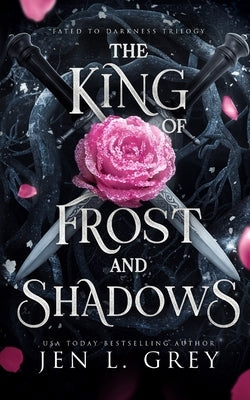 The King of Frost and Shadows Paperback Grey Valor Publishing LLC