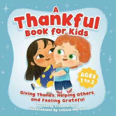 A Thankful Book for Kids: Giving Thanks, Helping Others, and Feeling Grateful Paperback Rockridge Press