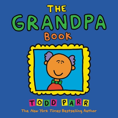 The Grandpa Book Paperback Little, Brown Books for Young Readers