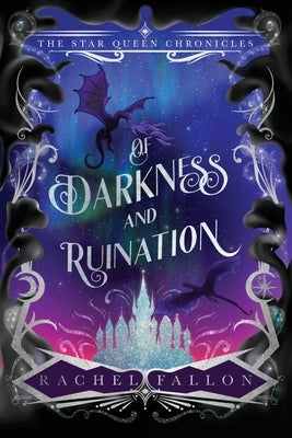 Of Darkness and Ruination Paperback Rachel Fallon