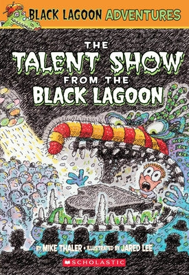 Paperback of The Talent Show from the Black Lagoon by Scholastic Paperbacks, with colorful cover illustration.