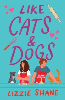 Like Cats & Dogs Paperback Forever