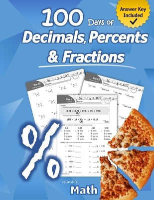 Humble Math 100 Days of Decimals, Percents & Fractions paperback by Libro Studio LLC, showing practice problems on converting, adding, subtracting.