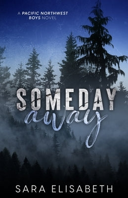 Paperback copy of "Someday Away" by Woodchuckery Publishing, showing the book cover with a scenic illustration.