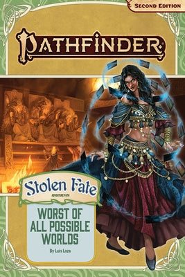 Pathfinder Adventure Path: The Worst of All Possible Worlds (Stolen Fate 3 of 3) (P2) Paperback Paizo Inc.