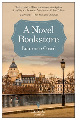 A Novel Bookstore by Cossé, Laurence