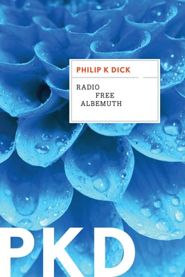 Radio Free Albemuth Paperback Mariner Books Classics