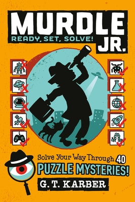 Paperback of Murdle Jr.: Ready, Set, Solve! puzzle mystery book by Little, Brown Books for Young Readers showing colorful cover art.