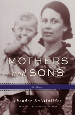 Mothers and Sons: A Memoir Paperback Other Press (NY)