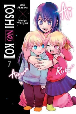 Paperback of Oshi No Ko Volume 7 by Yen Press, featuring colorful cover art with Japanese manga characters.
