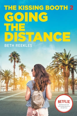 The Kissing Booth #2: Going the Distance Paperback Ember