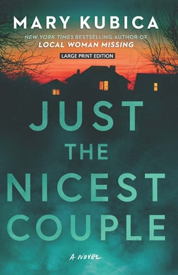 Just the Nicest Couple by Kubica, Mary