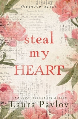 Cover of the "Steal My Heart" paperback book by Entangled: Amara featuring romantic imagery and bold title text.