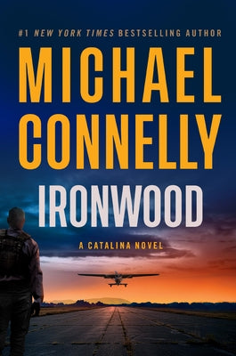Paperback copy of "Ironwood: A Catalina Novel" by Little Brown and Company featuring a cover illustration.