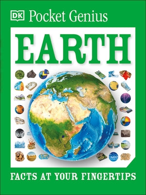 Pocket Genius: Earth: Facts at Your Fingertips Paperback DK Publishing (Dorling Kindersley)