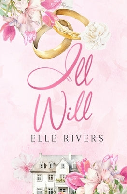 Ill Will by Rivers, Elle