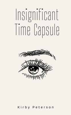 Insignificant Time Capsule Paperback Bookleaf Publishing