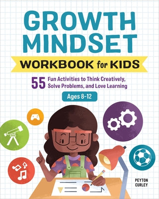 Paperback Growth Mindset Workbook for Kids by Callisto Kids featuring colorful activity pages to encourage creative thinking and problem solving.