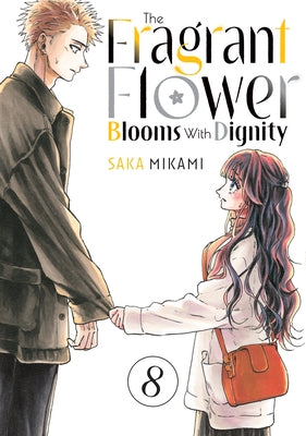 The Fragrant Flower Blooms with Dignity 8 by Mikami, Saka