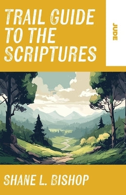 Trail Guide to the Scriptures: Jude Paperback Invite Press