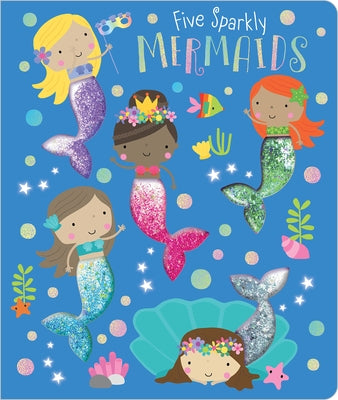 Colorful mermaid-themed board book titled Five Sparkly Mermaids by Make Believe Ideas featuring vibrant illustrations.