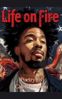Life On Fire Paperback Bookleaf Publishing