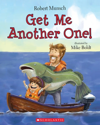 Paperback of "Get Me Another One!" by Scholastic Canada featuring colorful cover art with playful illustrations.