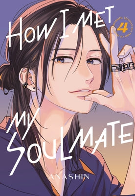 Paperback of "How I Met My Soulmate 4" by Kodansha Comics, featuring the book cover with colorful artwork.