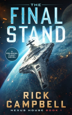 Paperback of The Final Stand: A Colonial Fleet Novel by Severn River Publishing, showing the book cover with space fleet artwork.